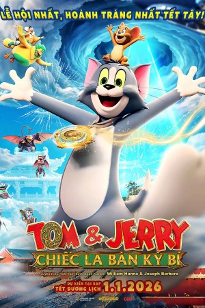 Tom & Jerry: Chiến La Bàn Kỳ Bí - Tom and Jerry: Forbidden Compass (2025)